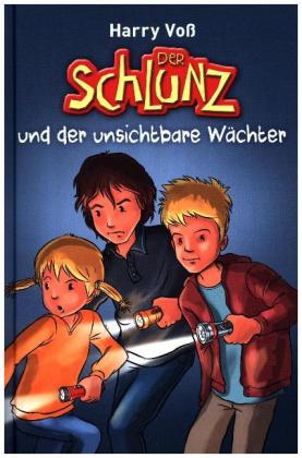 Der Schlunz und der unsichtbare Wächter