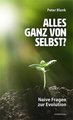 Alles ganz von selbst ?
