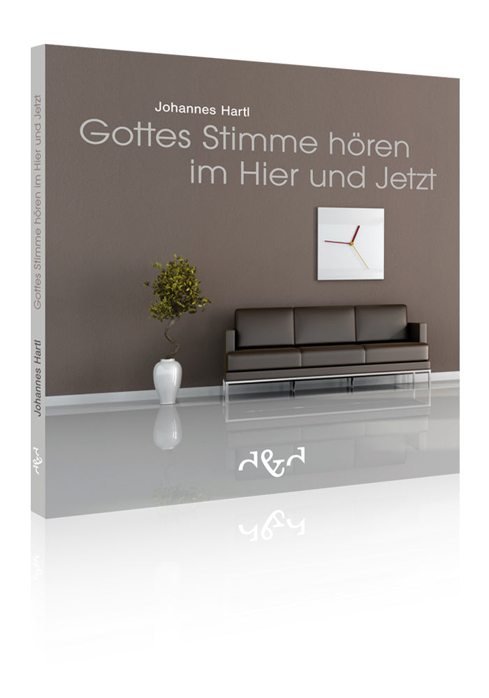Gottes Stimme hören im hier und jetzt