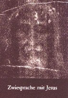 Zwiesprache mit Jesus