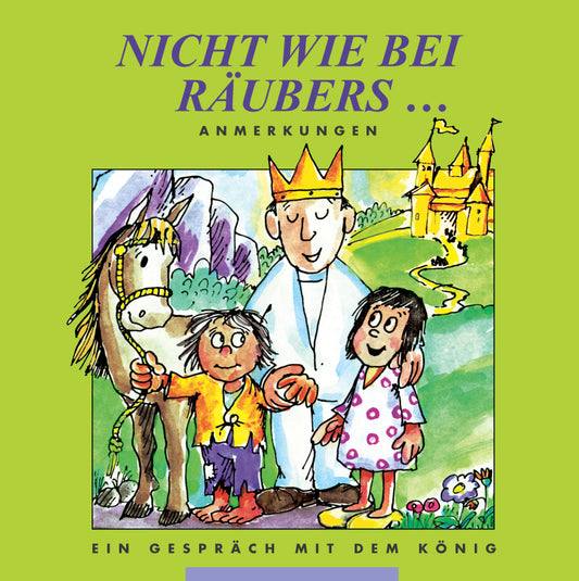 Anmerkungen zu „Nicht wie bei Räubers“