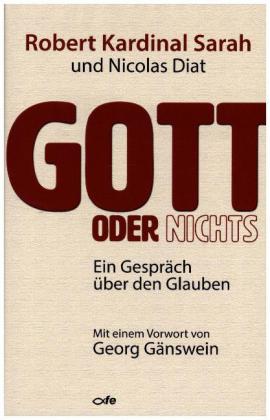 Gott oder nichts