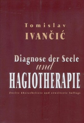 Diagnose der Seele und Hagiotherapie