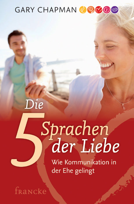 die fünf Sprachen der Liebe