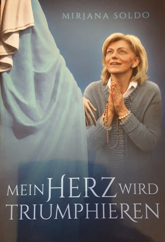 Mein Herz wird triumphieren
