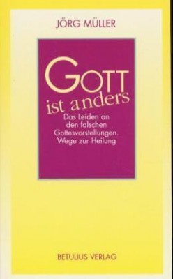 Gott ist anders