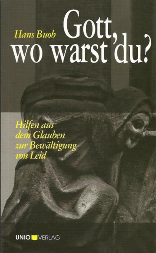 Gott, wo warst Du?