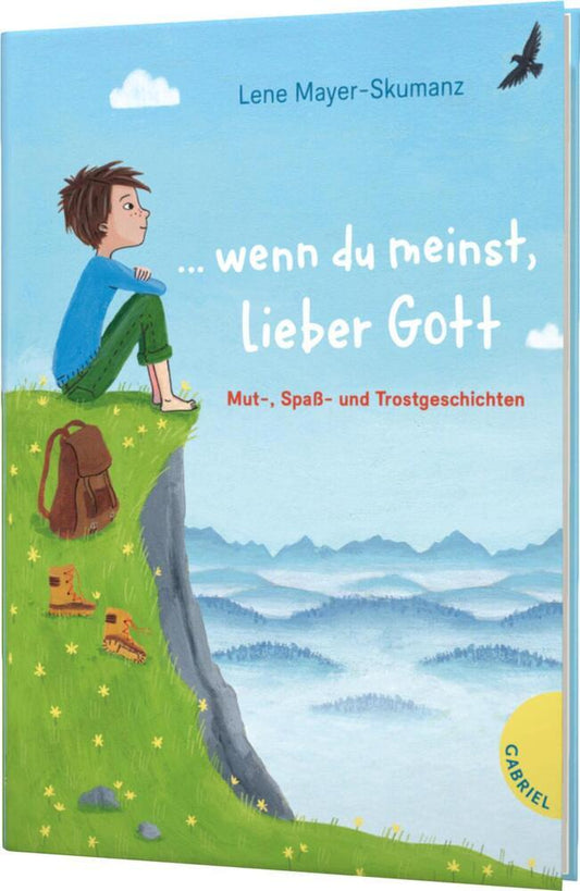 Wenn du meinst, lieber Gott
