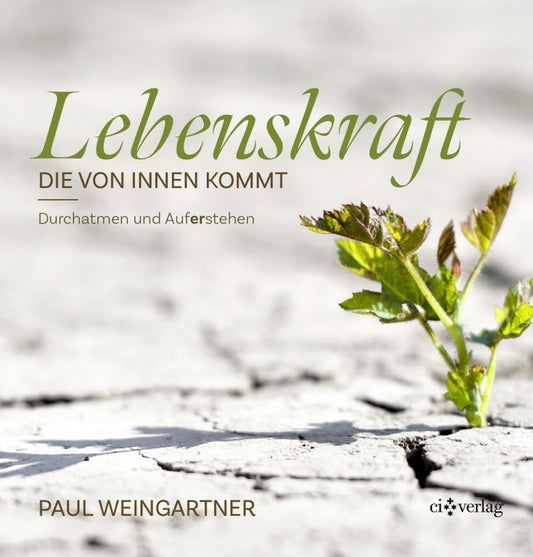 Lebenskraft, die von innen kommt