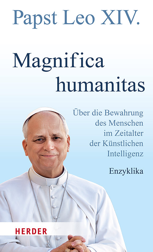 Leo XIV. Magnifica Humanitas