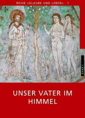 Unser Vater im Himmel