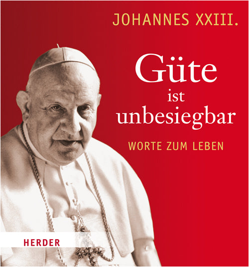 Güte ist unbesiegbar