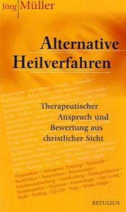 Alternative Heilverfahren